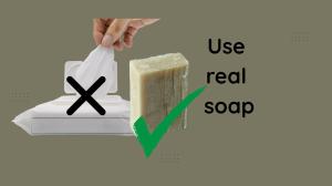 use real soap